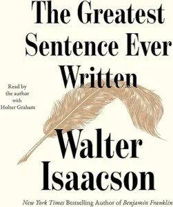 Book cover of The Greatest Sentence Ever Written